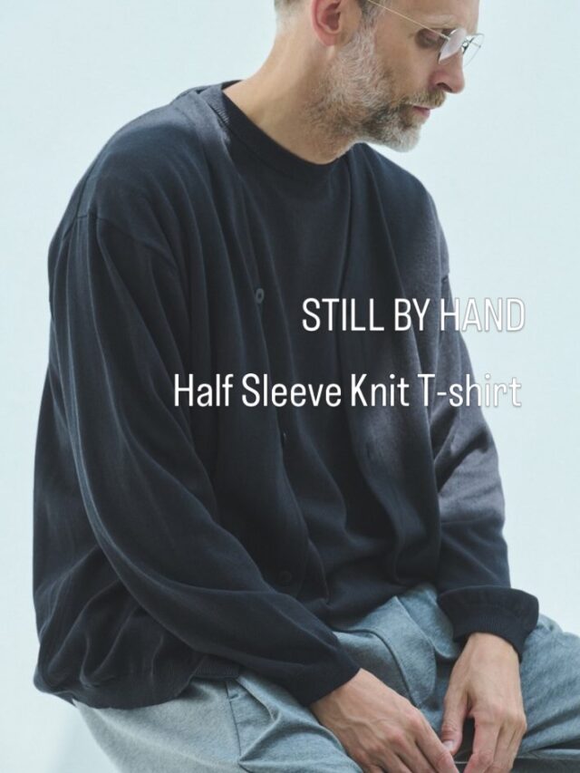 ◀︎STILL BY HAND▶︎

これからのUP downの気温に使えるニットが到着致しました🛬

12GのニットTシャツ。
一重のジャケットやシャツのインナーは勿論、一枚でも着るのですがTシャツだとちょっとカジュアルかな？という場面で非常に重宝するアイテム😍

洗濯も可能なのも嬉しいポイントです✨

春から夏にかけて着用しやすい軽い素材感で、昼夜や屋内外の気温変化を調節する役割としても、オススメで、表面はシャリ感のあるドライなタッチですが、裏面はソフトな質感で着心地が良い◎

#stillbyhand
#スティールバイハンド
#ニット
#セレクトショップ
#大分

大人の休日の1枚に🎶カラー、サイズが揃っているうちに💨

@remix_homme 
@landmark_1f
@r_sasebo_remix 
@r_sasebo_remix_2
@r_sasebo_marina